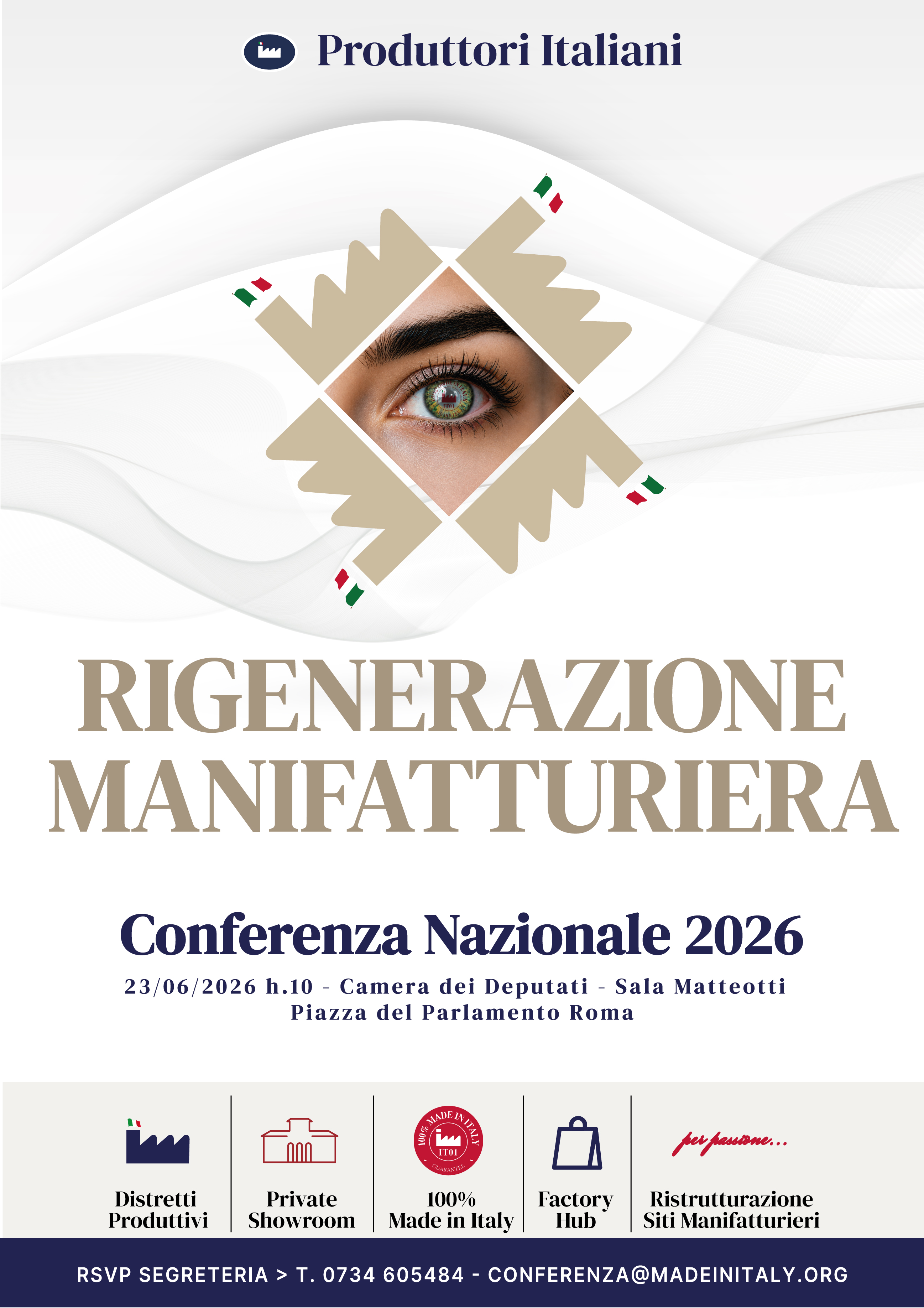 Produttori Italiani - Conferenza Nazionale 2026 - Rigenerazione Manifatturiera - 23/06/2026 h.10 - Camera dei Deputati - Sala Matteotti - Piazza del Parlamento Roma